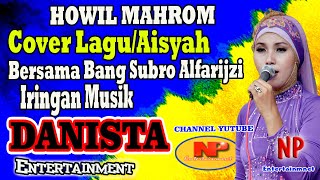 Download lagu HOWIL MAHROM/AISYAH/Bersama Bang SUbro Alfarijzi mp3