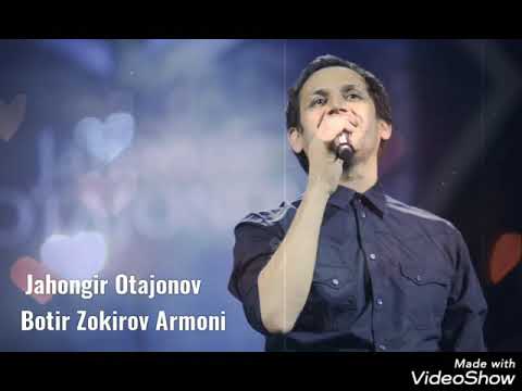 Jahongir Otajonov-Botir Zokirov Armoni