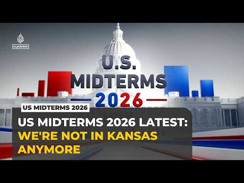 US Midterms 2026 Latest: We're not in Kansas anymore