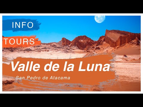 Valle de La Luna San Pedro de Atacama Información & Tours