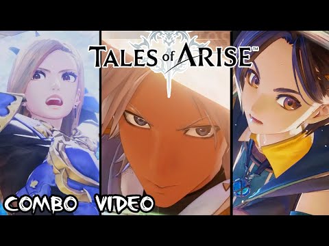 All Characters Combo Video - Tales of Arise [テイルズオブアライズ]