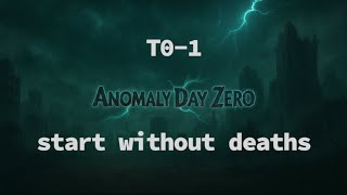 Anomaly Day Zero - Start in game