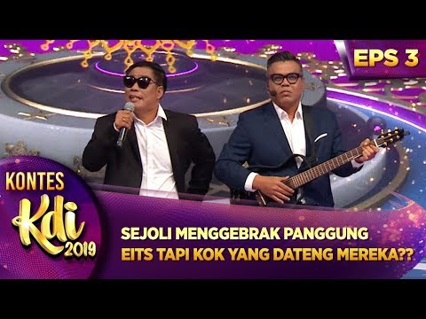 SEJOLI MENGGEBRAK PANGGUNG KDI, EITS TAPI KOK YANG DATENG MEREKA?? - KONTES KDI EPS 3 (5/8)