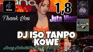 Download lagu DJ Opo Ra Ngilingi Sopo Seng Ngancani || Iso Tanpo Kowe - ALINDRA MUSIK ||(A.Ardinata x Dj Cemplon) mp3