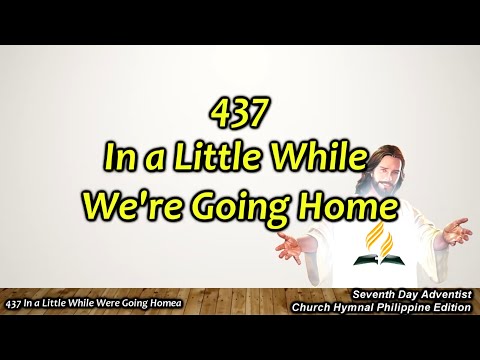 SDAH 437 In a Little While We’re Going Home