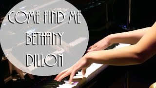 Come find me Bethany Dillon Barnard [HD]