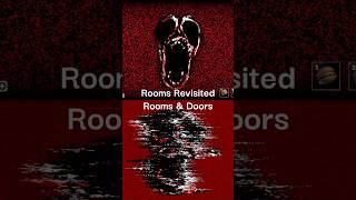 Rooms Revisited/Rooms & Doors A-90 Jumpscare Comparison