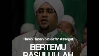 Download lagu Kisah Habib Hasan bin Ja'far Assegaf Mimpi Bertemu Dengan Rasulullah SAW mp3