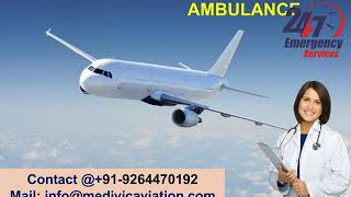 Pocket-Friendly Air Ambulance Service in Dibrugarh by Medivic Aviation
