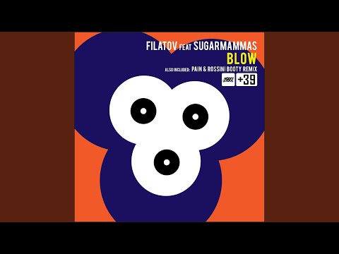 Blow (Stefano Pain, Danilo Rossini Booty Remix)