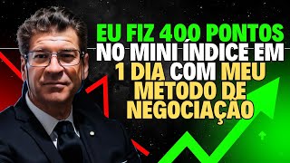 Como Eu Fiz 400 Pontos no Mini Índice em 1 DIA marciotraderb3