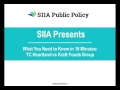 SIIA Presents:  What You Need to Know in 10 minutes - TC Heartland vs Kraft Foods Group