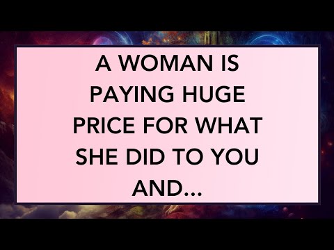 🛑💌God message: A woman is paying huge price for what she did to you and... Mystic Murmurs