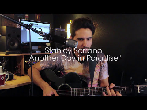 Another Day In Paradise - Stanley Serrano - (Phil Collins Cover)