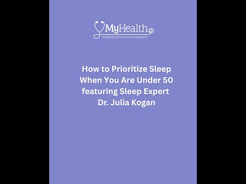 Episode 65: How to Make Sleep a Priority ft Dr. Julia Kogan