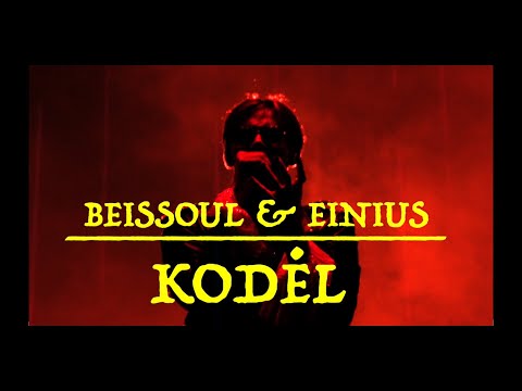 Beissoul & Einius - KODĖL