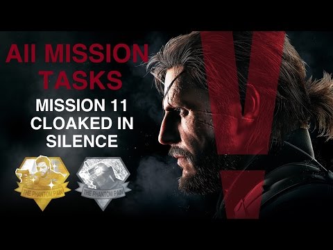 Metal Gear Solid V: The Phantom Pain - All Mission Tasks (Mission 11 - Cloaked In Silence)