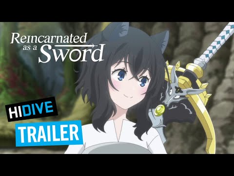 Reincarnated as a Sword Trailer | HIDIVE