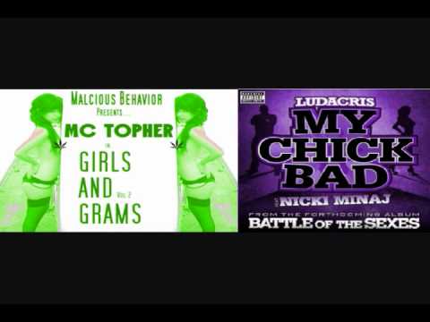 My Girl Bad( MC Topher VS. Ludacris)( Masdamind Mashup)
