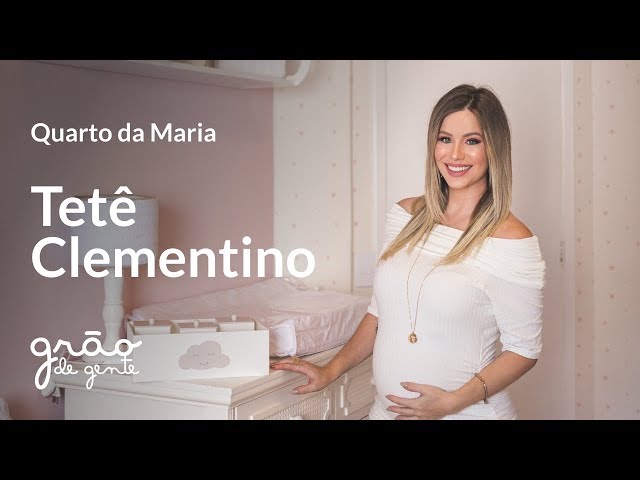 TETÊ CLEMENTINO SE EMOCIONA COM QUARTO DE BEBÊ BRANCO CLÁSSICO | GRÃO DE GENTE
