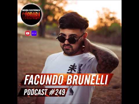 Facundo Brunelli @ Podcast Movida Electrónica Córdoba (Episodio 249) 06.10.21