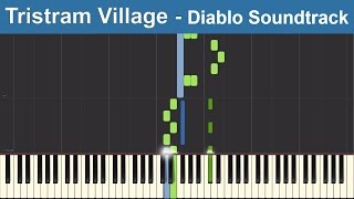 Tristram Village - Diablo Soundtrack - Synthesia Piano Tutorial