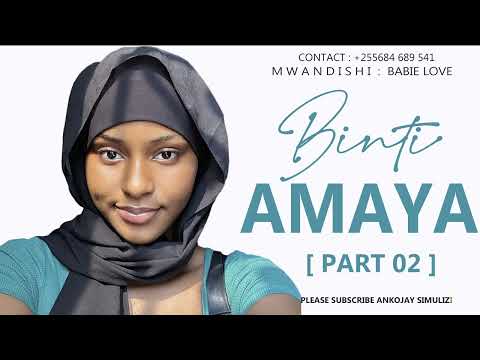 BINTI AMAYA - PART 02