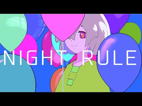 Video thumbnail for ナイトルール (Night Rule)