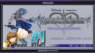 【GBA版】リク編 キングダムハーツ チェインオブメモリーズ クソ生放送 #1