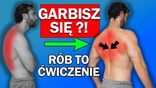 GARBISZ SIĘ ? Rób to ćwiczenie i POŻEGNAJ GARBIENIE SIĘ ✅