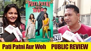 Pati Patni Aur Woh Movie Good/BAD Public Review Wid Special Message | Kartik Aaryan,Ananya ,Bhumi