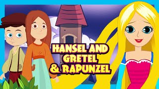 Hansel & Gretel and Rapunzel Story | Story Compilation for Kids