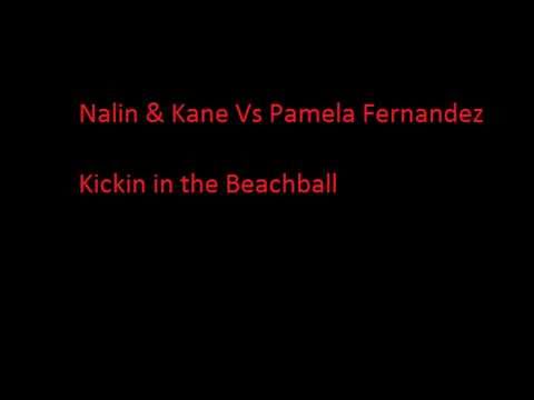 Nalin & Kane Vs Pamela Fernandez - Kickin in the Beachball