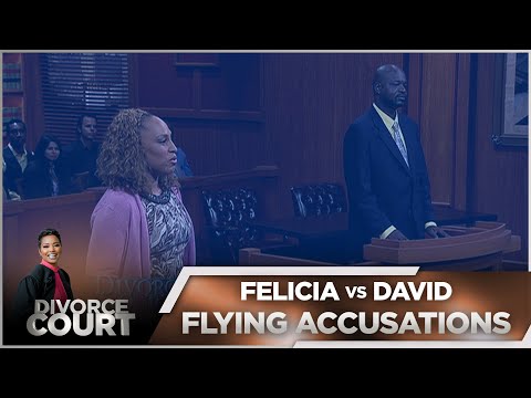Divorce Court - Felicia vs. David - Flying Accusations - Season 15, Episode 12