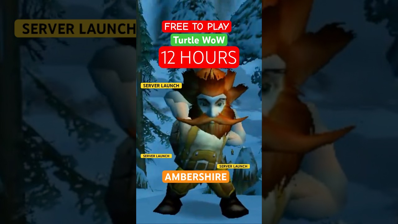 FREE TO PLAY- SERVER LAUNCH 12 Hours AMBERSHIRE Turtle WoW New World. New Player. New Adventures!