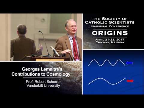 Robert Scherrer – Georges Lemaitre’s Contributions to Cosmology