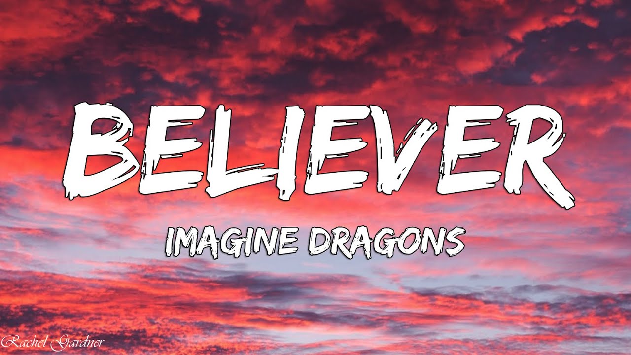 Imagine Dragons - Believer (Lyrics) - Imagine Dragons - Believer (Lyrics)