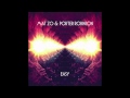 Mat Zo & Porter Robinson - Easy 