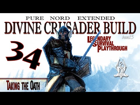 Pure Nord Divine Crusader Build (34) - Taking the Oath - Skyrim AE Legendary Suvival