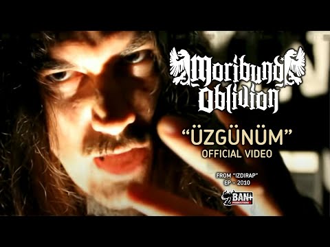 MORIBUND OBLIVION - ÜZGÜNÜM Official Video