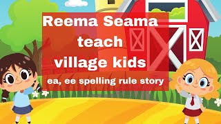 ee ea spelling rule story | How to teach ee ea spelling rule  |Twinkling Phonics Academy