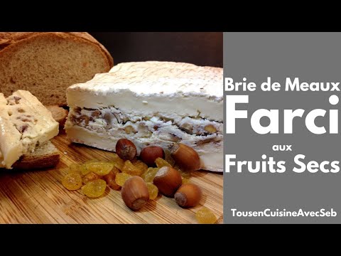 BRIE de MEAUX FARCI aux FRUITS SECS (Tous en cuisine avec Seb)