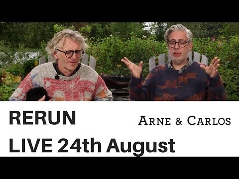 RERUN - LIVE from ARNE & CARLOS - August 24th 2019