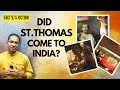 Did St Thomas Come To India A Detailed Analysis St Thomas In India St Thomas Mount Chennai