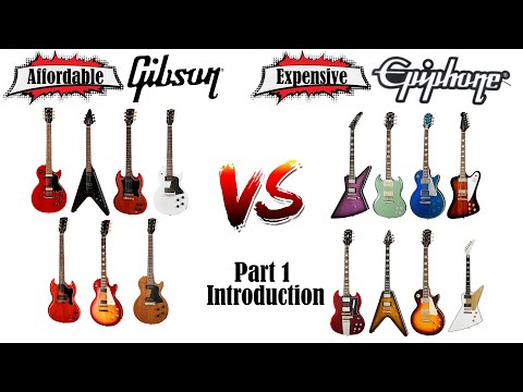 Affordable Gibson vs Expensive Epiphone | Introduction