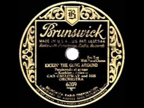 1931 HITS ARCHIVE: Kickin’ The Gong Around - Cab Calloway