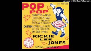 Rickie Lee Jones - I Won&#39;t Grow Up - Pop Pop