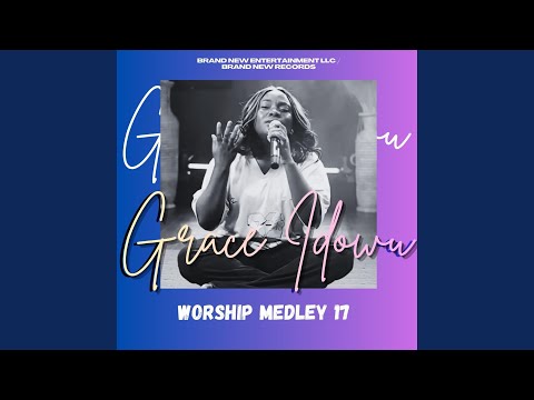 Worship Medley 17