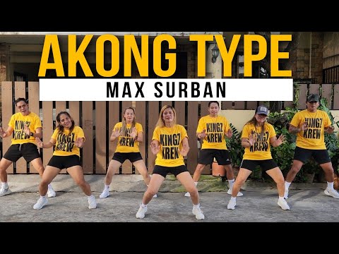 Akong type by Max Surban | Dj Danz Remix | Dance workout | Kingz Krew | Zumba