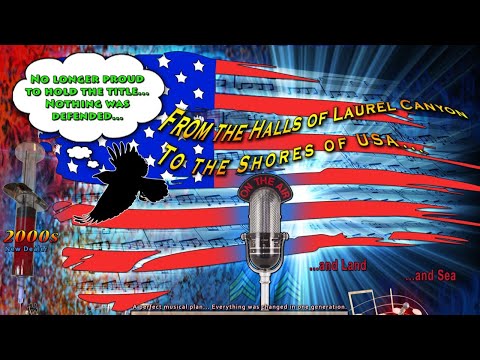 Laurel Canyon and the Engineered 1960s Revolution